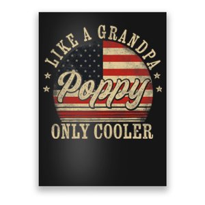 Poppy Like A Grandpa Only Cooler Poppy FatherS Day Poster