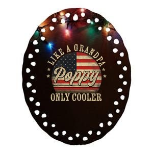 Poppy Like A Grandpa Only Cooler Poppy FatherS Day Ceramic Oval Ornament