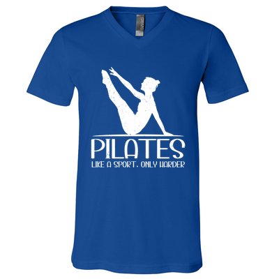 Pilates Like A Sport Only Harder Funny Contrology Saying Meaningful Gift V-Neck T-Shirt