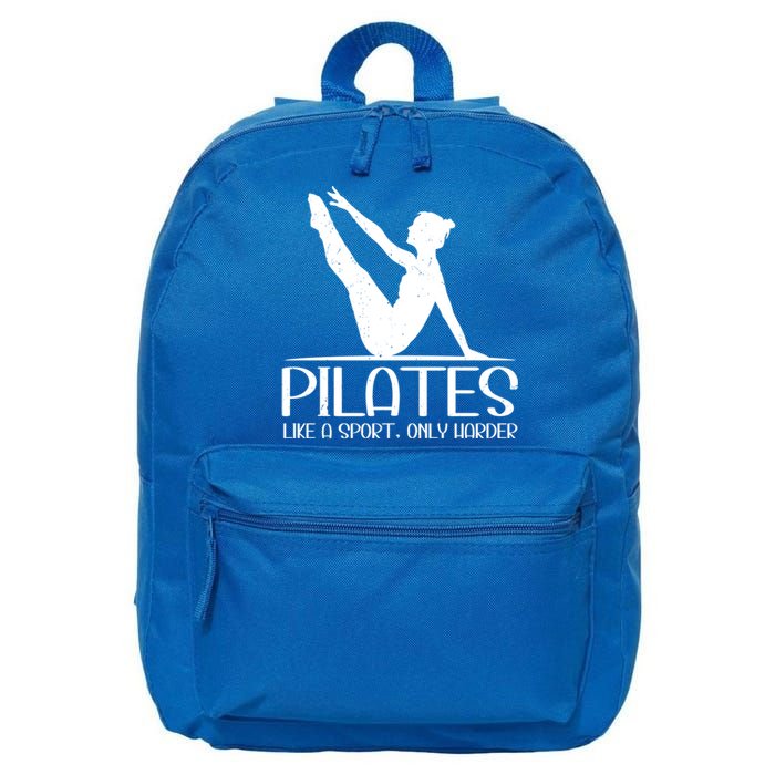 Pilates Like A Sport Only Harder Funny Contrology Saying Meaningful Gift 16 in Basic Backpack