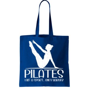 Pilates Like A Sport Only Harder Funny Contrology Saying Meaningful Gift Tote Bag