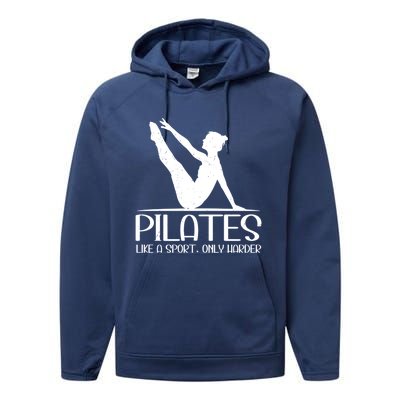 Pilates Like A Sport Only Harder Funny Contrology Saying Meaningful Gift Performance Fleece Hoodie