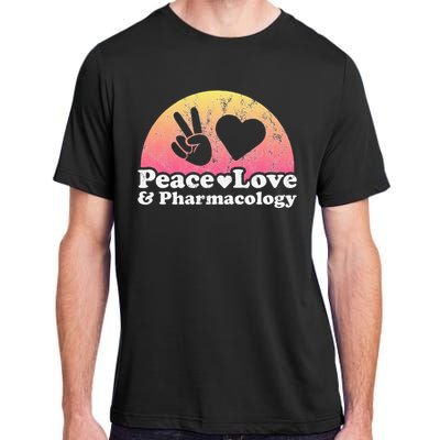 Peace Love and Pharmacology Pharmacist Adult ChromaSoft Performance T-Shirt