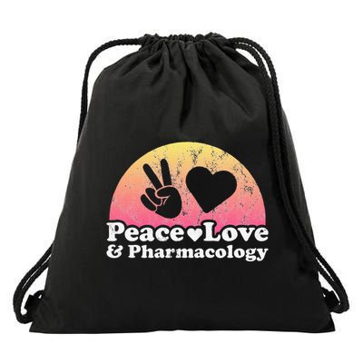 Peace Love and Pharmacology Pharmacist Drawstring Bag