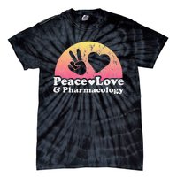 Peace Love and Pharmacology Pharmacist Tie-Dye T-Shirt