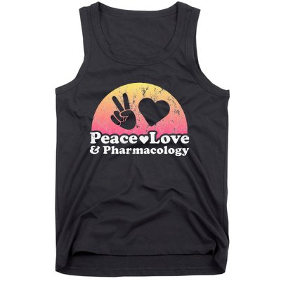 Peace Love and Pharmacology Pharmacist Tank Top