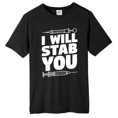 Phlebotomy Lab Assistant Cute Gift I Will Stab You Cute Gift Phlebotomist Cute G Tall Fusion ChromaSoft Performance T-Shirt