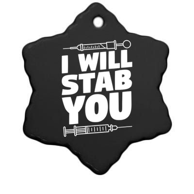 Phlebotomy Lab Assistant Cute Gift I Will Stab You Cute Gift Phlebotomist Cute G Ceramic Star Ornament