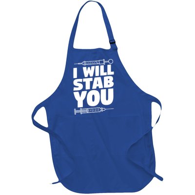 Phlebotomy Lab Assistant Cute Gift I Will Stab You Cute Gift Phlebotomist Cute G Full-Length Apron With Pockets