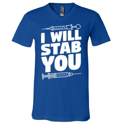 Phlebotomy Lab Assistant Cute Gift I Will Stab You Cute Gift Phlebotomist Cute G V-Neck T-Shirt