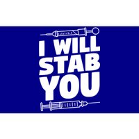 Phlebotomy Lab Assistant Cute Gift I Will Stab You Cute Gift Phlebotomist Cute G Bumper Sticker