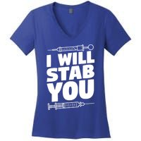 Phlebotomy Lab Assistant Cute Gift I Will Stab You Cute Gift Phlebotomist Cute G Women's V-Neck T-Shirt