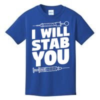 Phlebotomy Lab Assistant Cute Gift I Will Stab You Cute Gift Phlebotomist Cute G Kids T-Shirt