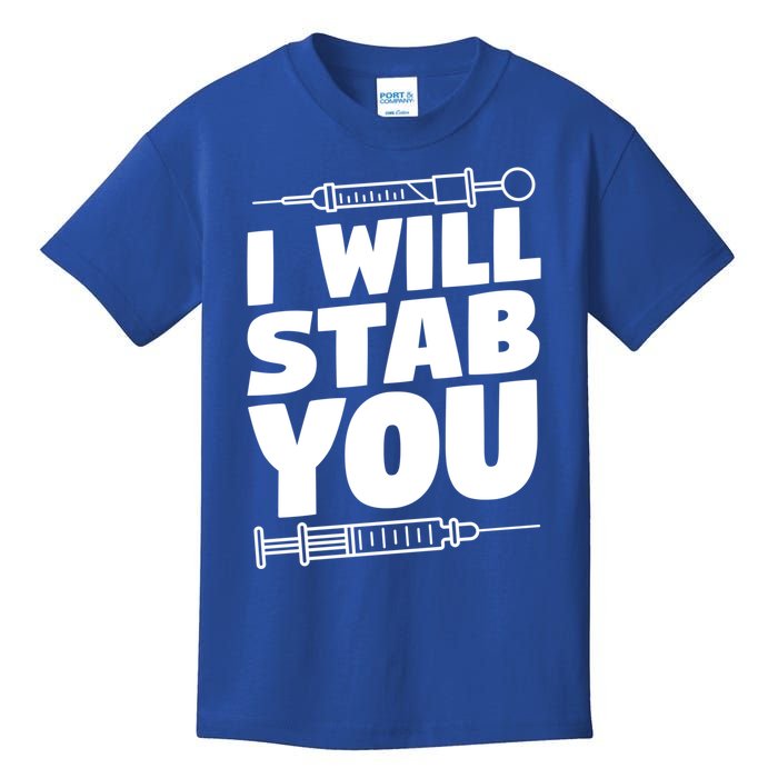 Phlebotomy Lab Assistant Cute Gift I Will Stab You Cute Gift Phlebotomist Cute G Kids T-Shirt