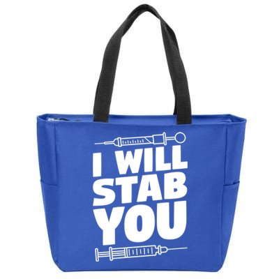 Phlebotomy Lab Assistant Cute Gift I Will Stab You Cute Gift Phlebotomist Cute G Zip Tote Bag