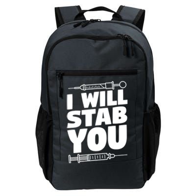 Phlebotomy Lab Assistant Cute Gift I Will Stab You Cute Gift Phlebotomist Cute G Daily Commute Backpack