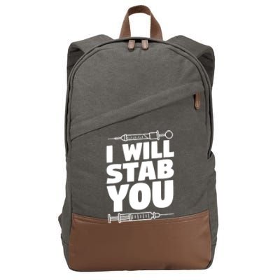 Phlebotomy Lab Assistant Cute Gift I Will Stab You Cute Gift Phlebotomist Cute G Cotton Canvas Backpack