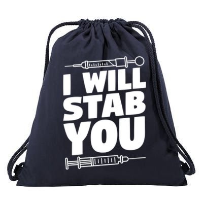 Phlebotomy Lab Assistant Cute Gift I Will Stab You Cute Gift Phlebotomist Cute G Drawstring Bag