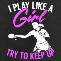 Play Like A Girl Try To Keep Up Funny Table Tennis Ping Pong Gift Golf Towel