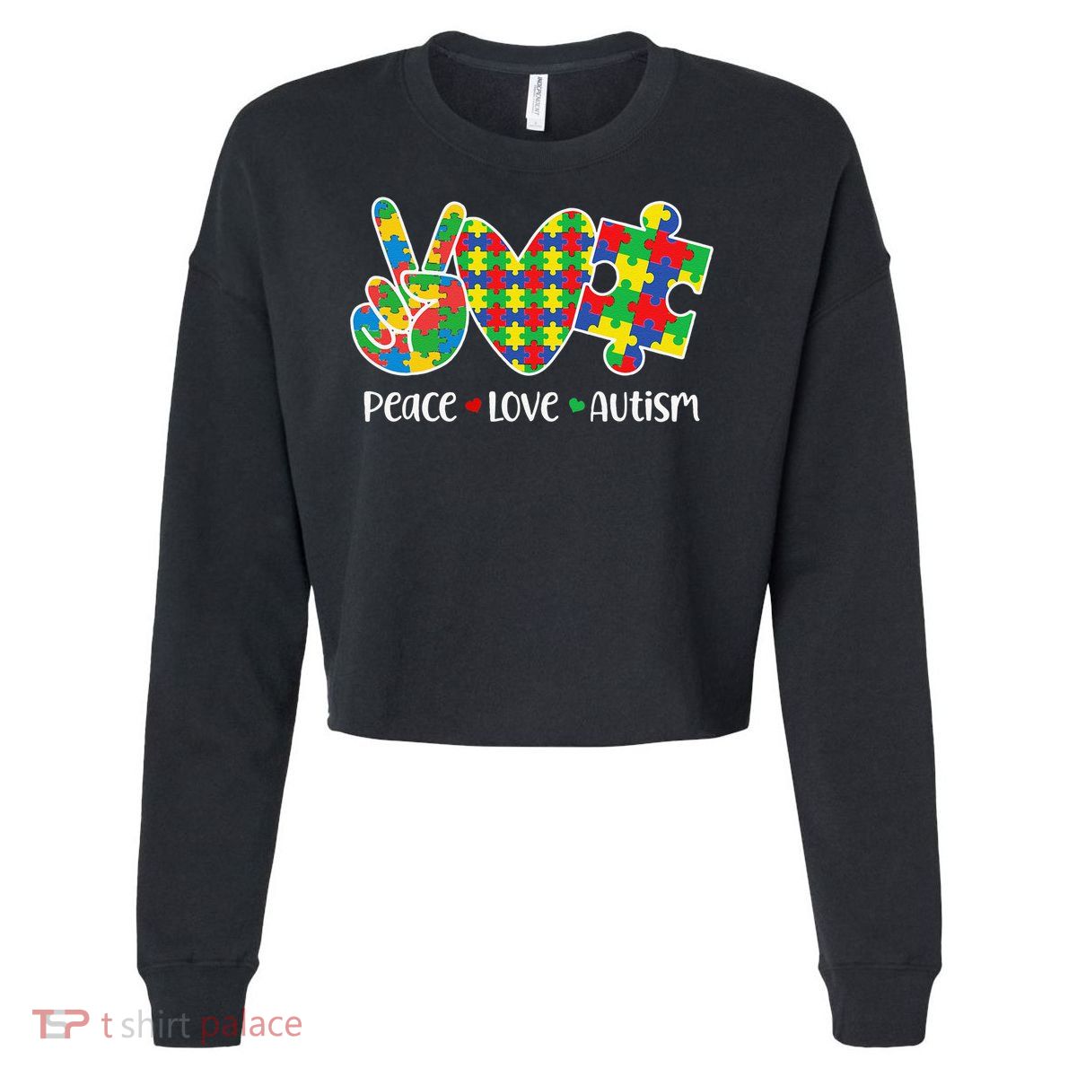 Peace Love Autism In April We Wear Blue Autism Awareness Cropped Pullover Crew