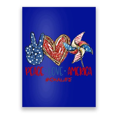 Peace Love America Cma Life Funny Gift Poster