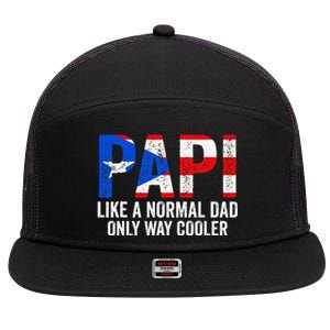 Papi like a normal Dad only cooler Puerto Rican 7 Panel Mesh Trucker Snapback Hat