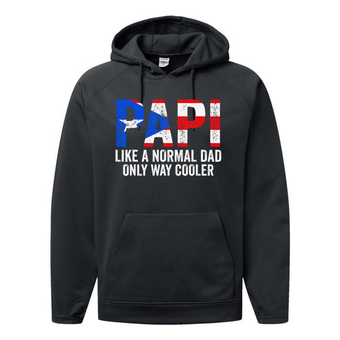 Papi like a normal Dad only cooler Puerto Rican Performance Fleece Hoodie