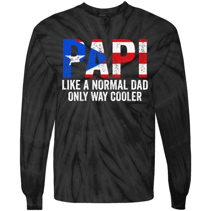 Papi like a normal Dad only cooler Puerto Rican Tie-Dye Long Sleeve Shirt