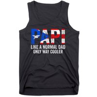 Papi like a normal Dad only cooler Puerto Rican Tank Top