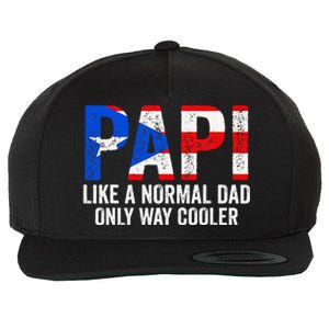 Papi like a normal Dad only cooler Puerto Rican Wool Snapback Cap