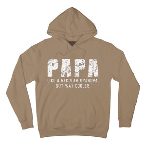 Papa Like A Grandpa But Way Cooler Only Much Fathers Day Hoodie