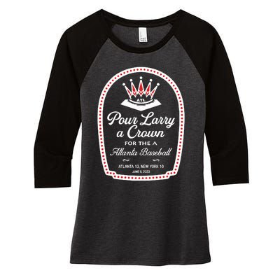 Pour Larry A Crown Atlanta Baseball Women's Tri-Blend 3/4-Sleeve Raglan Shirt