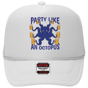 Party Like An Octopus Beer High Crown Mesh Back Trucker Hat