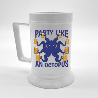 Party Like An Octopus Beer Beer Stein