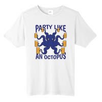 Party Like An Octopus Beer Tall Fusion ChromaSoft Performance T-Shirt