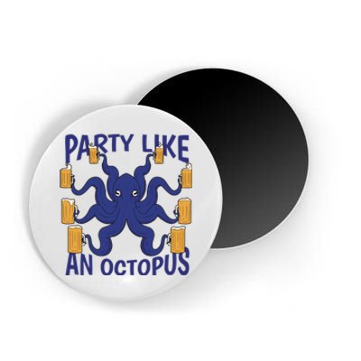 Party Like An Octopus Beer Magnet