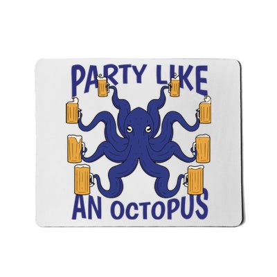 Party Like An Octopus Beer Mousepad