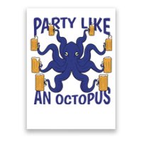 Party Like An Octopus Beer Poster