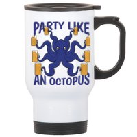 Party Like An Octopus Beer Stainless Steel Travel Mug