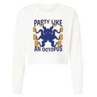 Party Like An Octopus Beer Cropped Pullover Crew