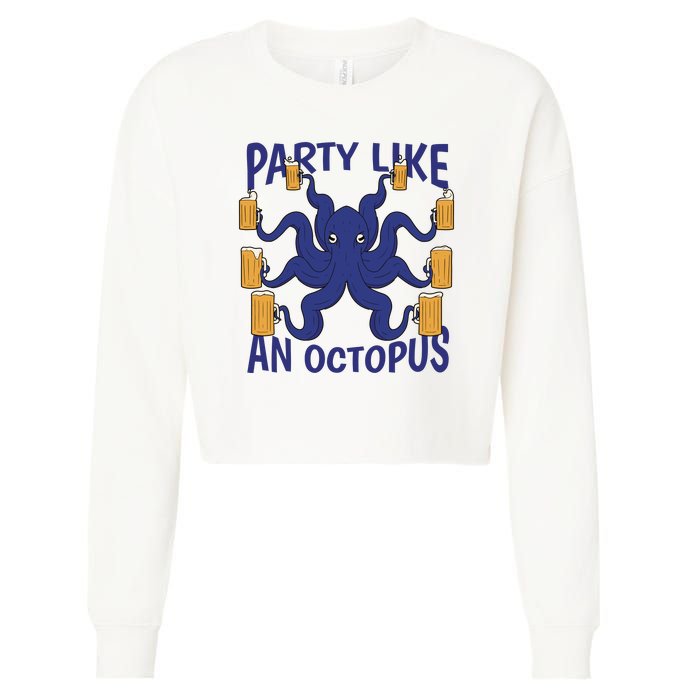 Party Like An Octopus Beer Cropped Pullover Crew