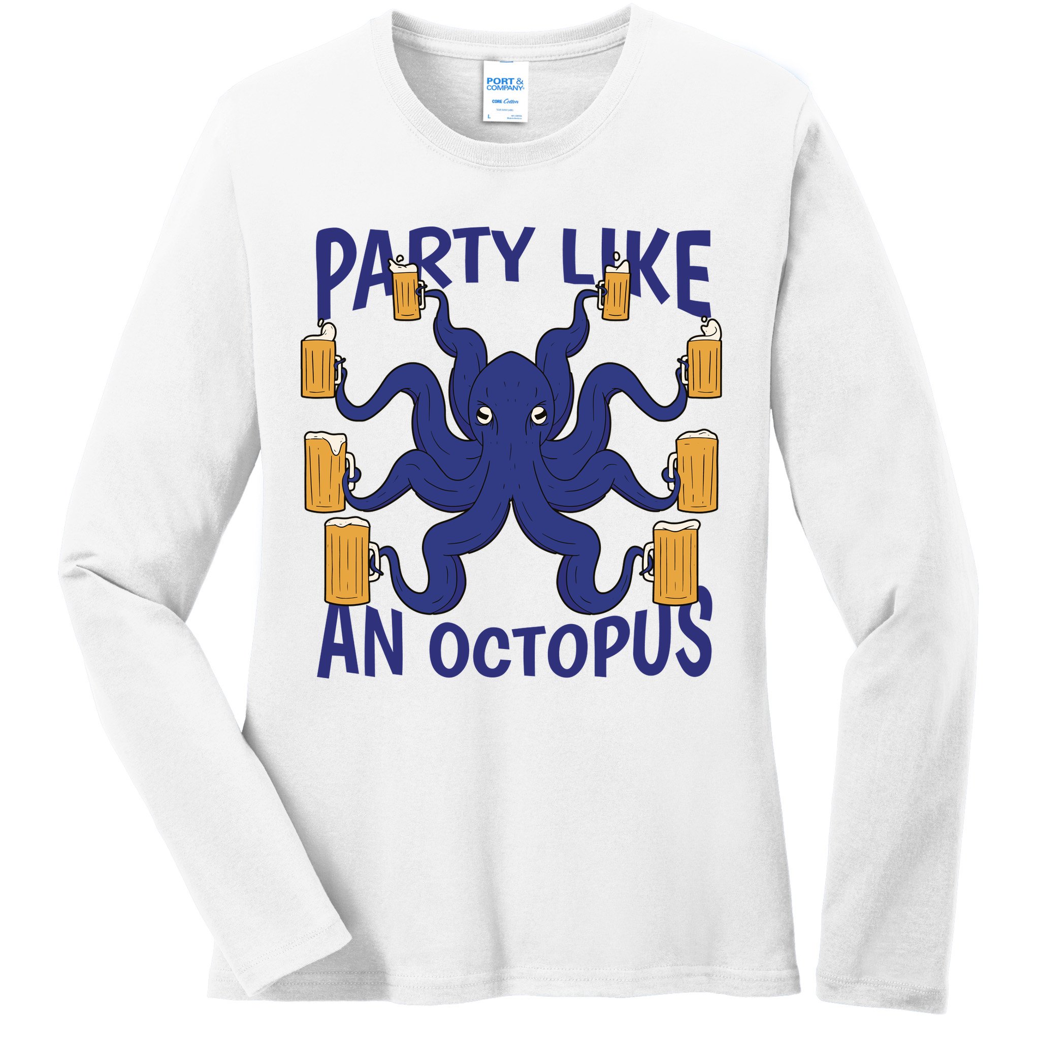 Party Like An Octopus Beer Ladies Long Sleeve Shirt