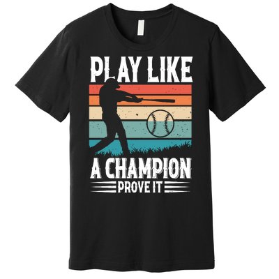 Play Like A Champion Prove It Vintage Sunset Retro Premium T-Shirt