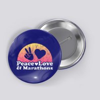 Peace Love And Marathons Marathon Great Gift Button