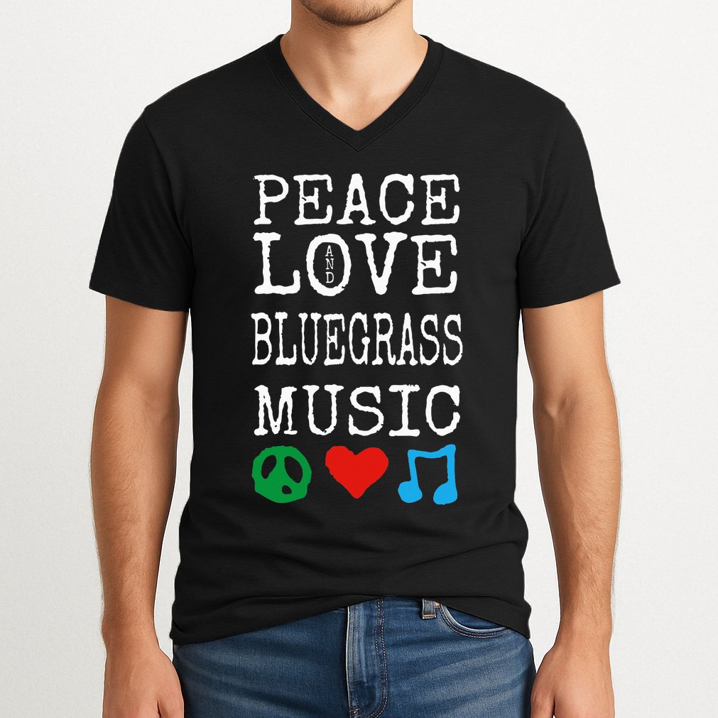 Peace Love And Bluegrass Music Bluegrass V-Neck T-Shirt