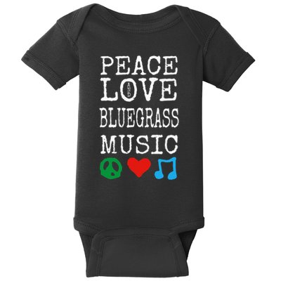 Peace Love And Bluegrass Music Bluegrass Baby Bodysuit
