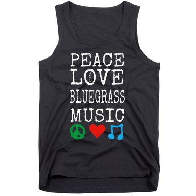 Peace Love And Bluegrass Music Bluegrass Tank Top