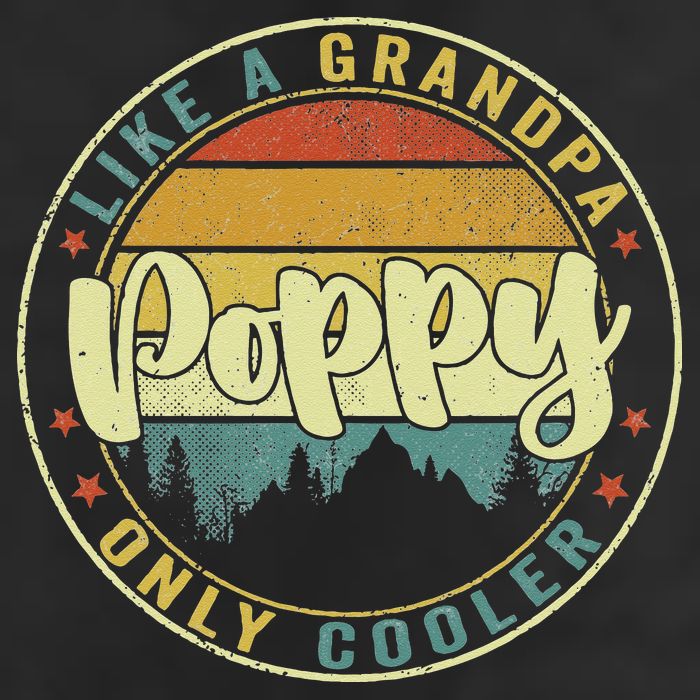 Poppy Like A Grandpa Only Cooler Funny Dad Poppy Fathers Day 7 Panel Mesh Trucker Snapback Hat