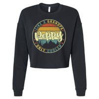 Poppy Like A Grandpa Only Cooler Funny Dad Poppy Fathers Day Cropped Pullover Crew
