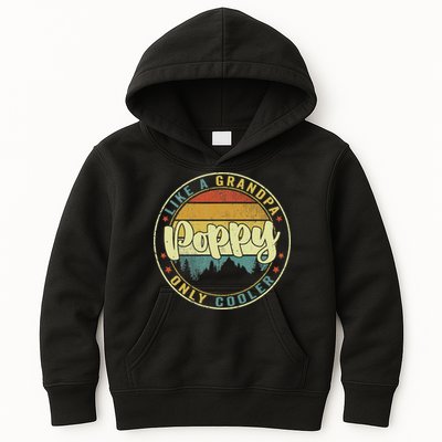 Poppy Like A Grandpa Only Cooler Funny Dad Poppy Fathers Day Kids Hoodie